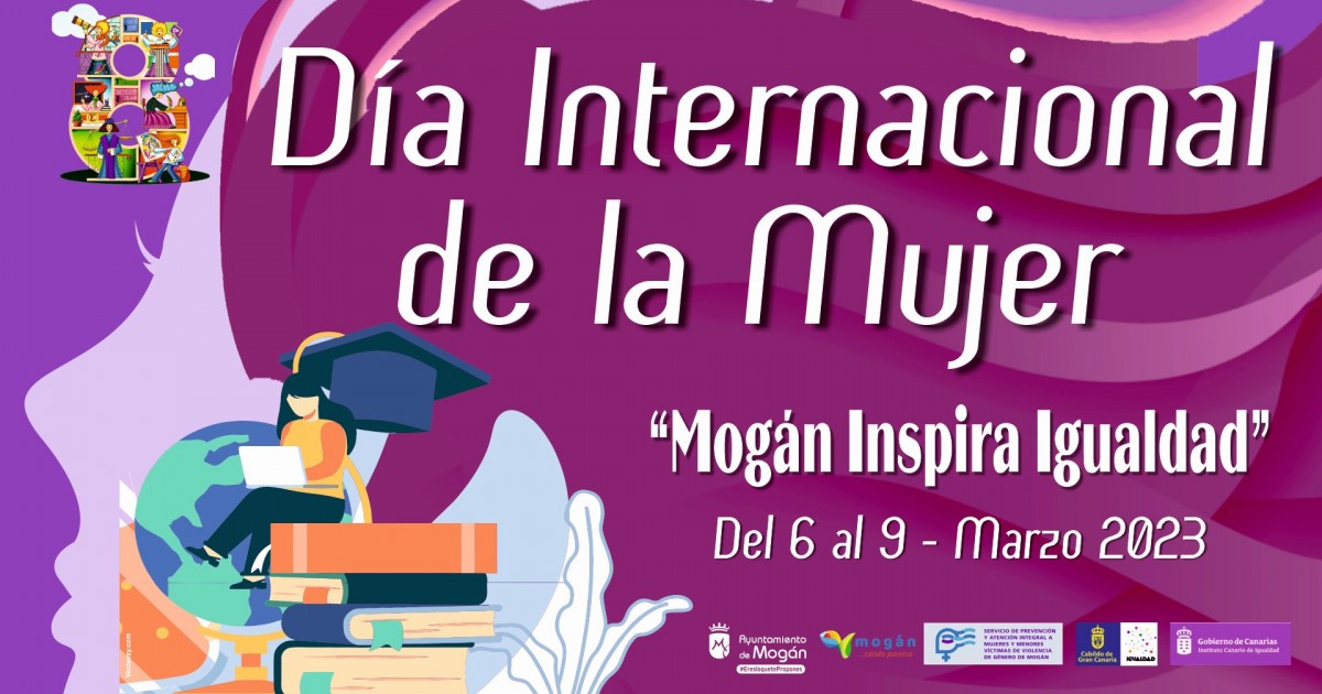 Mogán conmemora el Día de la Mujer  con actividades del 6 al 9 de marzo
