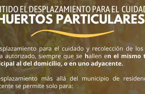 INFORMACIÓN: Permitido el desplazamiento para el cuidado de huertos particulares de autoconsumo